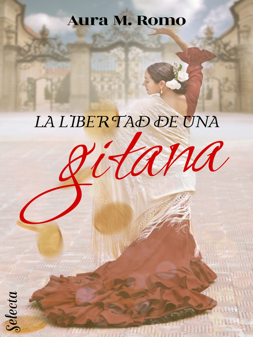 Title details for La libertad de una gitana by Aura M. Romo - Wait list